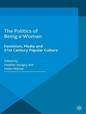 cover image of The Politics of Being a Woman
